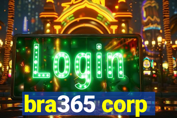 bra365 corp